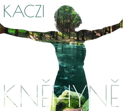 Hudba KACZI: Kněhyně